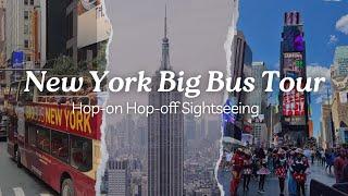 New York Big Bus Tour | Hop-on Hop-off Sightseeing