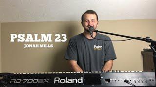 Psalm 23 - People and Songs (COVER) / Jonah Mills