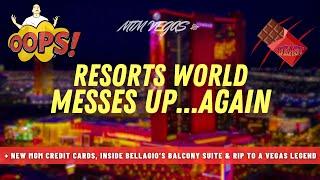 Vegas Visionary Dies, Resorts World's Giant Mistake, Bellagio's Balcony Suite & New MGM Credit Cards