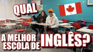 QUAL A MELHOR ESCOLA DE INGLÊS NO CANADÁ ?  CAROL SANTINA