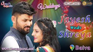 Jayesh Weds Shreya | Wedding | Balva | 26-Jan-2023 | @livegujaratsolaiya