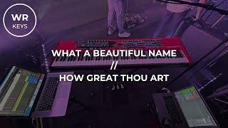 What A Beautiful Name // How Great Thou Art // Keys/MD In-Ear Mix