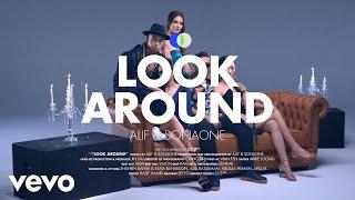 Alif, SonaOne - Look Around (Official Music Video)