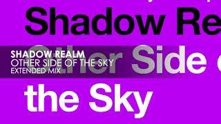 James Kitcher & Glynn Alan present Shadow Realm - Other Side Of The Sky