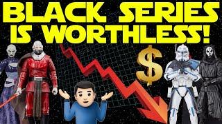 Star Wars Black Series Is Worthless (We Don't Care)