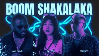 Freebot, Rayben, Karl Wine - BOOM SHAKALAKA (Lyric Video) #tektribal