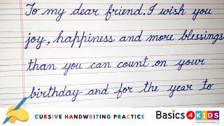 Cursive Handwriting Practice | Happy Birthday Quote | How to write cursive handwriting | Basics4Kids