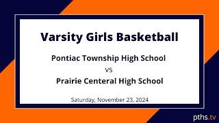 V Girls Basketball - Pontiac Township High School v Prairie Central - 11.23.2024