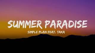 Simple Plan - SUMMER PARADISE feat. Taka (Lyrics)