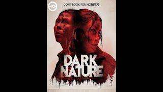 Dark Nature (2022) | Survival Horror in the Wilderness