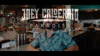 Paradise (feat. Sierra Lane) by Joey Calderaio - Official Music Video