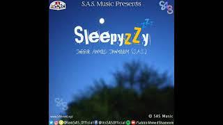 #SleepyzZy | Study~Sleep~Relax|Sabbir Ahmed Shameem|#SASMusic #studymusic #sleepmusic #relaxingmusic