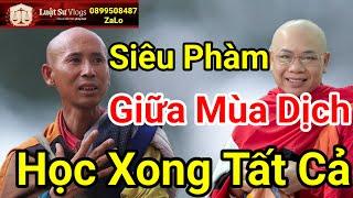 Thích Chân Quang Hoàn Thành Tín Chỉ Thạc Sỹ Và Tiến Sĩ Giữa Mùa Đại Dịch Là Kỳ Tài ? Luật Sư Vlogs