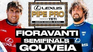 Leonardo Fioravanti vs Ian Gouveia | Lexus Pipe Pro presented by YETI 2025 - Semifinals