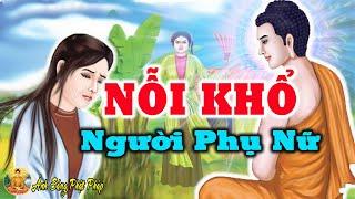 5 Nỗi Khổ Người Phụ Nữ Mà Đàn Ông Nên Biết - Nghe Để Hiểu Và Yêu Thương Phái Nữ Hơn