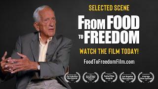From Food to Freedom - Selected Scene - Dr. T. Colin Campbell