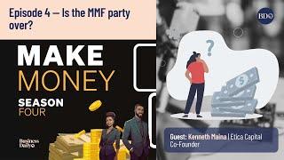 Make Money #podcast — S04E04 — Is the MMF party over?