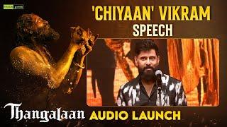 Chiyaan Vikram Amazing Speech | Thangalaan Audio Launch | Pa Ranjith | GV Prakash | Studio Green