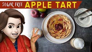 How To Make BEST SUGAR FREE Apple Tart | SanaVerse