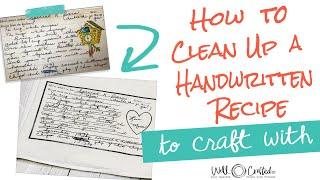 How to Remove the Background of a Handwritten Recipe to Use in Crafts