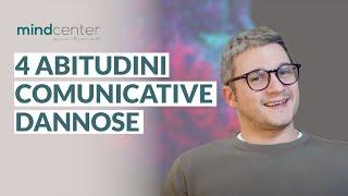 Migliorare la propria comunicazione: 4 cattive abitudini comunicative