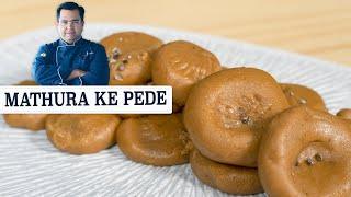 mathura ke pede मथुरा क पेड़े बनाने की विधि | | Easy Sweet Recipes At Home |chef Ajay Chopra Recipes