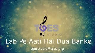 Lab Pe Aati Hai Dua Banke | TGES Studio | TGES Live