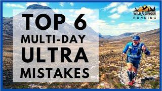 Top 6 multi-day ultra running mistakes (Cape Wrath Ultra & Dragon's Back race director's advice)