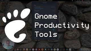 Gnome Tools for Productivity