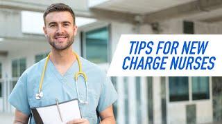 Tips for New Charge Nurses