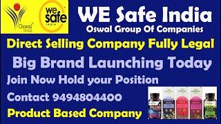 We Safe | Oswal Group New Mlm Plan Launch Today 2021 | Direct Selling Product Based Company in India