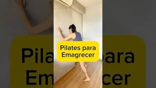 Pilates na Parede para emagrecer #emagrecer #emagrecimento #pilatestododia #exerciteseemcasa #shorts