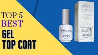 Best 6 Best Gel Top Coat