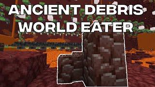 Ancient Debris World Eater