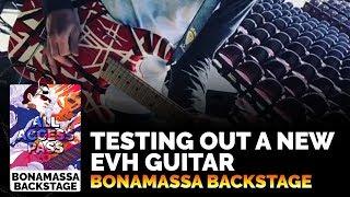 Joe Bonamassa testing a new EVH guitar onstage - Bonamassa Backstage