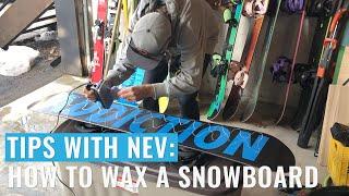 Tips With Nev: How To Wax A Snowboard