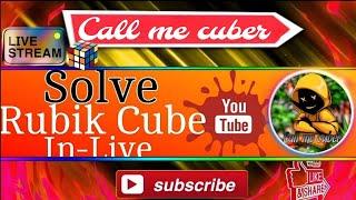 Call me Cuber  is live Solving Rubik's Cube 