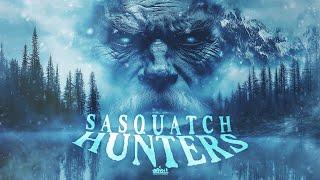 Sasquatch Hunters - The Bigfoot Archives (New Sasquatch Bigfoot Movie)