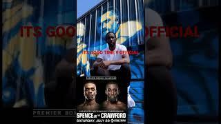 TERENCE CRAWFORD OFFICIALLY ANNOUNCES ERROL SPENCE FIGHT JULY 29TH