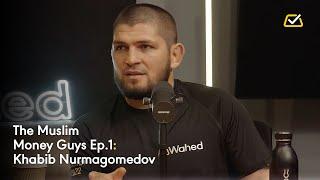 The Muslim Money Experts Ep.1: Khabib Nurmagomedov