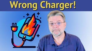 Can Using the Wrong Charger Damage My Device?