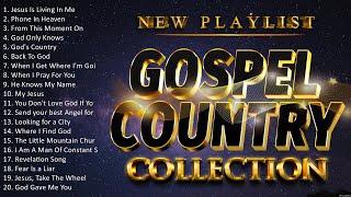 The 10 Best Country Gospel Songs Of 2023  New Country Gospel Songs 2023  Country Gospel 2023