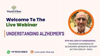 Understanding Alzheimer’s - Rtn Wg Cdr D P Sabharwal