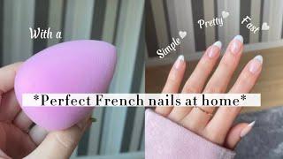 How to do French nails with a beauty blender at home (Super easy and perfect)