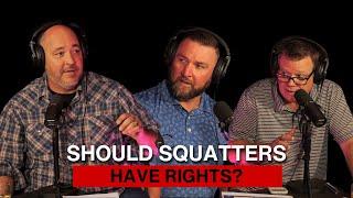 Can Squatters Legally Stay On My Property? - The Real Estate 401k Show Ep. 165