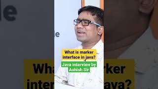 What is marker interface in java? by Ashish Sir #markerinterface #interviewtips #campusinterview