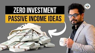 Zero Investment Passive Income Ideas in 2023 - Nomad Entrepreneur