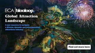 The ECA | Blooloop Global Attractions Landscape launch plus theme park trends