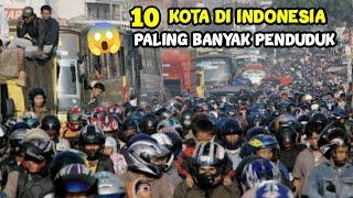 Jakarta Pusat aja tidak masuk!! Ini 10 Kota dengan jumlah penduduk terbanyak di Indonesia