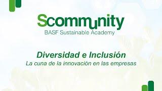 Diversidad, Equidad e Inclusión - La cuna de la innovación en las empresas